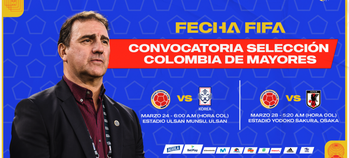 Lista de convocados de la Selección Colombia para los partidos amistosos contra Corea y Japón
